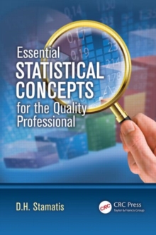 Essential Statistical Concepts for the Quality Professional, Hardback Book Essential Statistical Concepts for the Quality Professional, Hardback Book