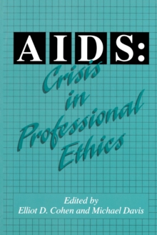 AIDS : Crisis in Professional Ethics