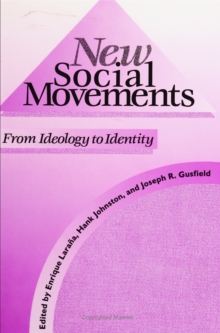 New Social Movements : From Ideology to Identity