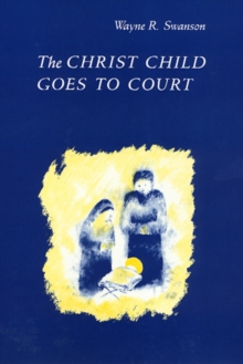 The Christ Child Goes to Court