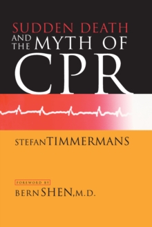 Sudden Death and the Myth of CPR