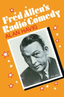 Fred Allen's Radio Comedy