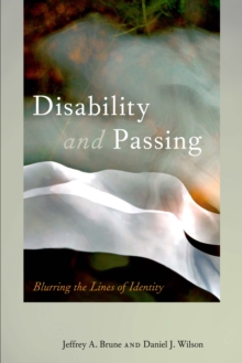 Disability and Passing : Blurring the Lines of Identity