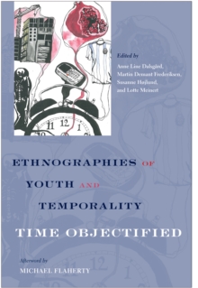 Ethnographies of Youth and Temporality : Time Objectified