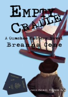 Empty Cradle : A Gumshoe Mystery Novel