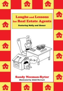 Laughs and Lessons for Real Estate Agents : Featuring Molly and Homer