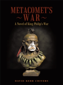 Metacomet's War : A Novel of King Philip's War