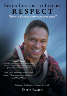 Seven Letters to Live by : RESPECT: "How to Dream with your eye's open"