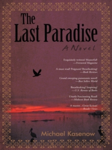 The Last Paradise : A Novel