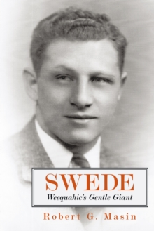 Swede : Weequahic'S Gentle Giant