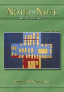 Note for Note (Another Pentateuch) - Book 2 : Growth