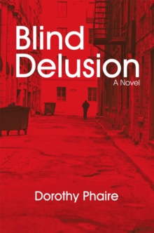 Blind Delusion : A Novel