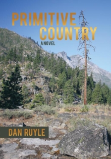 Primitive Country : A Novel