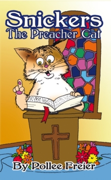 Snickers, the Preacher Cat.