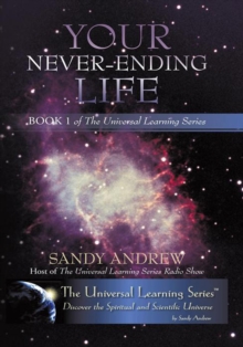 Your Never-Ending Life : Book 1 of the Universal Learning Series