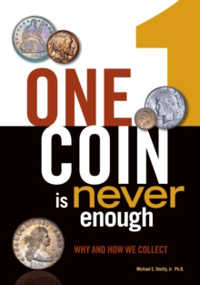 One Coin is Never Enough