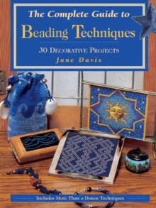 Complete Guide to Beading Techniques