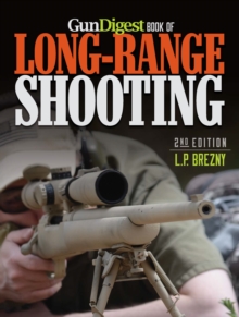 Gun Digest Book of Long-Range Shooting