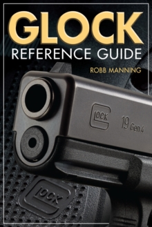 Glock Reference Guide