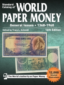 Standard Catalog of World Paper Money, General Issues, 1368-1960, Paperback / softback Book Standard Catalog of World Paper Money, General Issues, 1368-1960, Paperback / softback Book