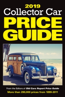 2019 Collector Car Price Guide, Paperback / softback Book 2019 Collector Car Price Guide, Paperback / softback Book