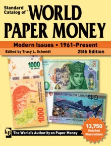 Standard Catalog of World Paper Money, Modern Issues, 1961-Present, Paperback / softback Book Standard Catalog of World Paper Money, Modern Issues, 1961-Present, Paperback / softback Book