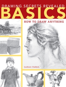 Drawing Secrets Revealed - Basics : How to Draw Anything, Paperback Book Drawing Secrets Revealed - Basics : How to Draw Anything, Paperback Book