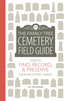 Family Tree Cemetery Field Guide