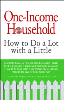 One-Income Household : How to Do a Lot with a Little