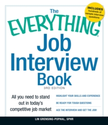 The Everything Job Interview Book : All you need to stand out in today's competitive job market