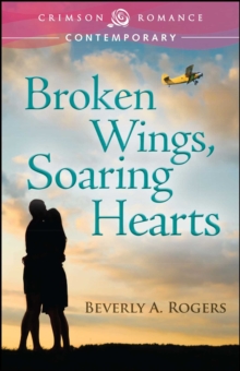 Broken Wings, Soaring Hearts