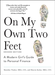 On My Own Two Feet : A Modern Girl's Guide to Personal Finance