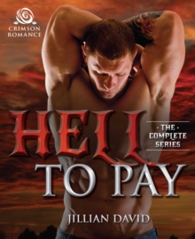 Hell to Pay : The Complete Series