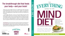 The Everything Guide to the MIND Diet : Optimize Brain Health and Prevent Disease with Nutrient-dense Foods, EPUB eBook The Everything Guide to the MIND Diet : Optimize Brain Health and Prevent Disease with Nutrient-dense Foods, EPUB eBook