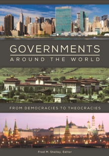 Governments Around the World : From Democracies to Theocracies