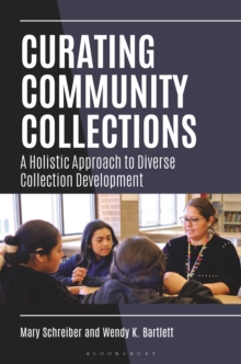 Curating Community Collections : A Holistic Approach to Diverse Collection Development