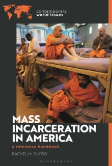 Mass Incarceration in America : A Reference Handbook