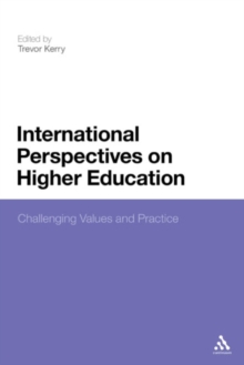 International Perspectives on Higher Education : Challenging Values and Practice