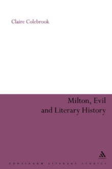 Milton, Evil and Literary History