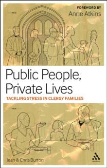 Public People, Private Lives : Tackling Stress in Clergy Families