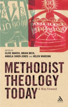 Methodist Theology Today