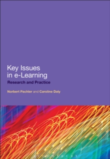 Key Issues in e-Learning : Research and Practice