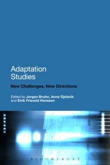 Adaptation Studies : New Challenges, New Directions