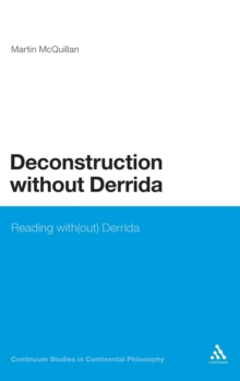 Other Deconstructions : Reading With(out) Derrida, Hardback Book Other Deconstructions : Reading With(out) Derrida, Hardback Book
