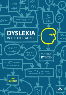 Dyslexia in the Digital Age : Making it Work