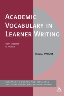 Academic Vocabulary in Learner Writing : From Extraction to Analysis