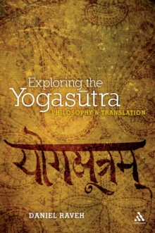 Exploring the Yogasutra : Philosophy and Translation