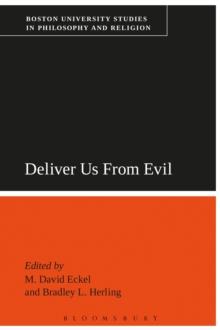 Deliver Us From Evil : Boston University Studies in Philosophy and Religion