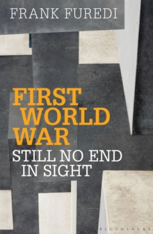 First World War : Still No End in Sight