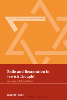 Exile and Restoration in Jewish Thought : An Essay in Interpretation